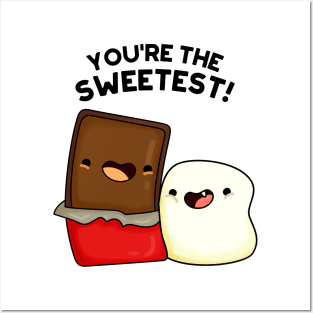 You're The Sweetest Funny Candy Pun Posters and Art